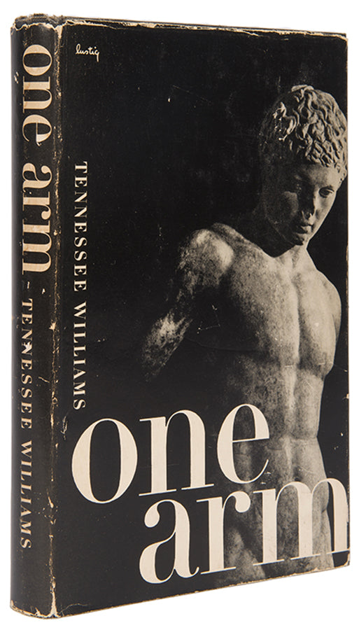 First edition in dustjacket of One Arm and Other Stories by Tennessee Wiliams, inscribed by the author.