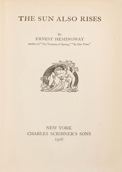 First edition of The Sun Also Rises by Ernest Hemingway in the first issue dust jacket.