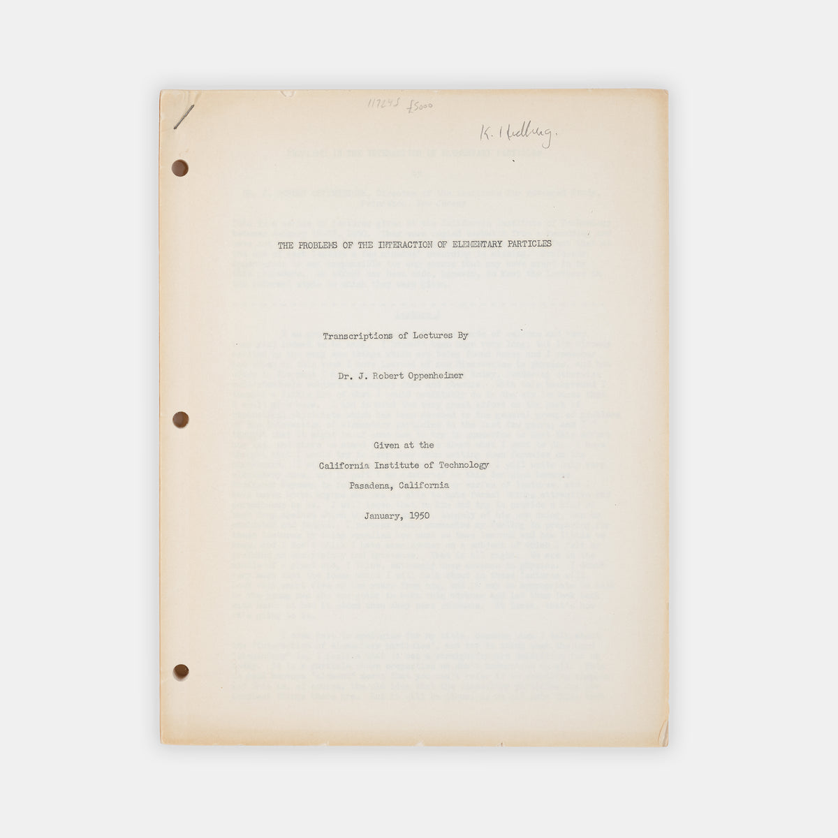 The rare, mimeographed text of Robert Oppenheimer's Caltech lecture series The Problems of the Interaction of Elementary Particles, presented in January of 1950.