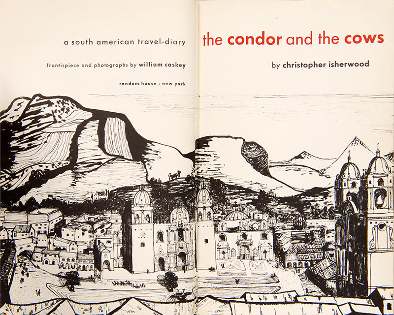 First US edition of The Condor and the Cows by Christopher Isherwood.