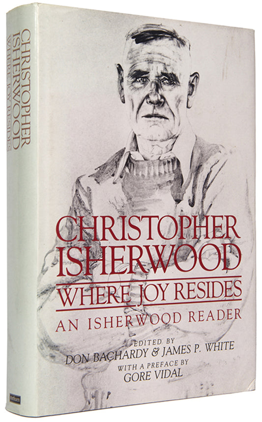 First edition of Where Joy Resides by Christopher Isherwood.