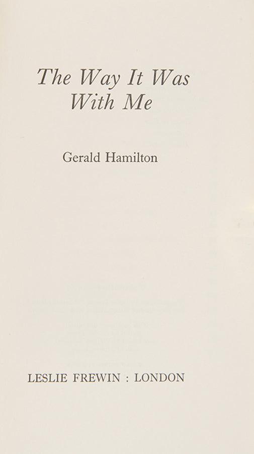 First editions of Mr Norris and I and The Way it Was With Me by Gerald Hamilton.