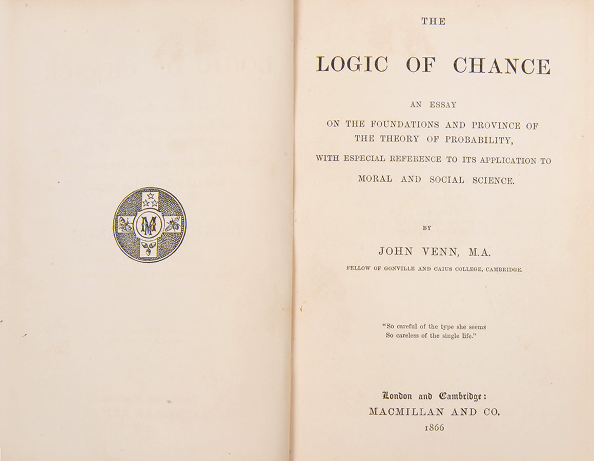 The rare first edition of mathematician John Venn's The Logic of Chance, a significant contribution to the fields of logic and philosophy published in 1866.