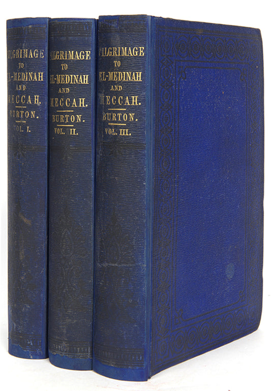 First edition in original cloth of Richard Burton's Personal Narrative of a Pilgrimage to El-Medinah and Meccah, his account of his pilgrimage to be the first English Christian to freely enter Mecca.
