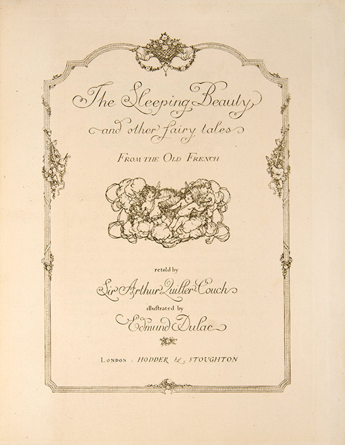 A sumptuous, limited edition of Sleeping Beauty, exquisitely illustrated by Edmund Dulas and edited by Arthur Quiller-Couch.