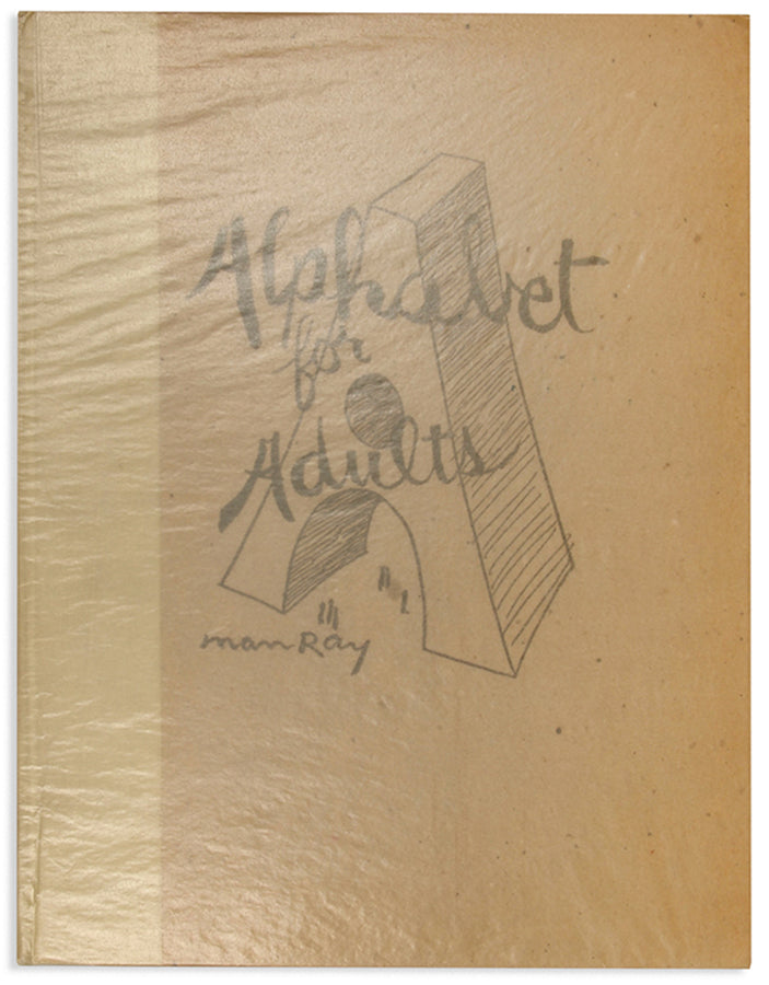 Alphabet for Adults inscribed by Man Ray to James Thrall Soby