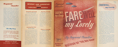 A fine first edition copy of Raymond Chandler's second book, Farewell, My Lovely, one of only 7500 copies printed.