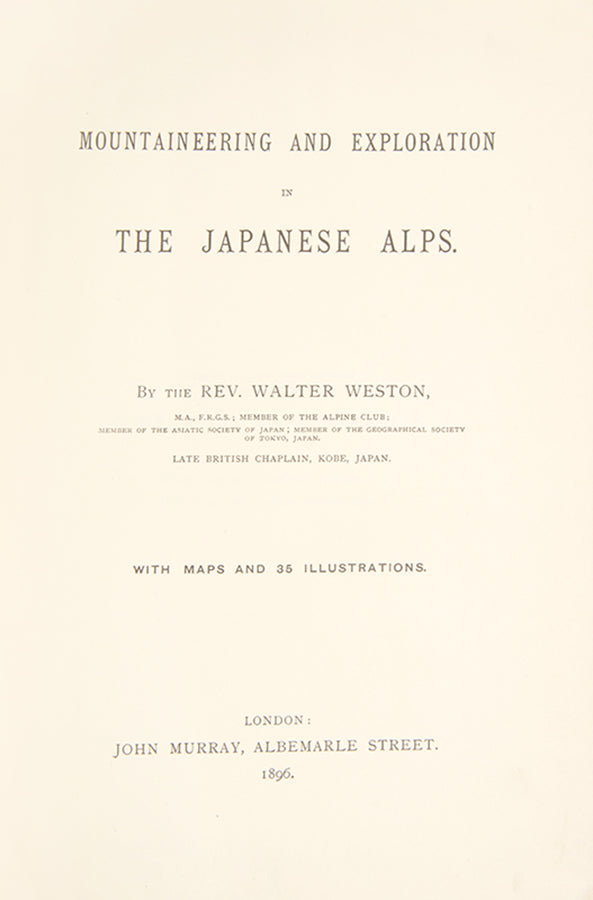 This facsimile reprint of Weston's Mountaineering and Exploration in the Japanese Alps is almost as scarce as the first edition. 