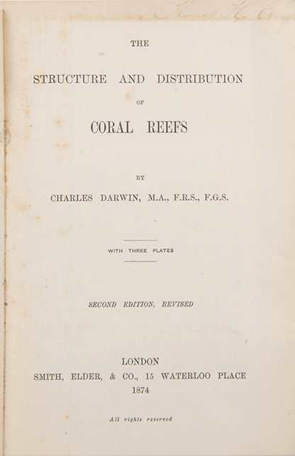 Second edition of one of Charles Darwin's earliest books, The Structure and Distribution of Coral Reefs, uncommon in the original binding.