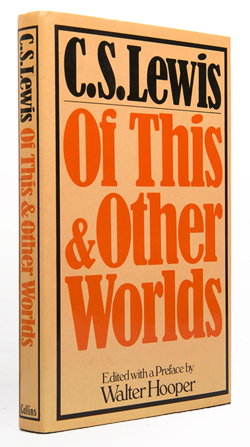 First edition Of this and other worlds in near fine condition by C S Lewis edited by Walter Hooper it includes eleven essays previously unpublished 