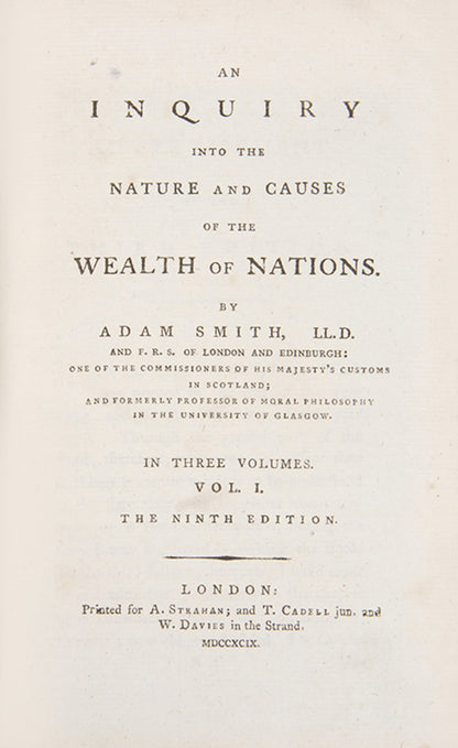 A handsome, early edition of Adam Smith's Inquiry into the Nature and Causes of the Wealth of Nations, bound in contemporary mottled calf.