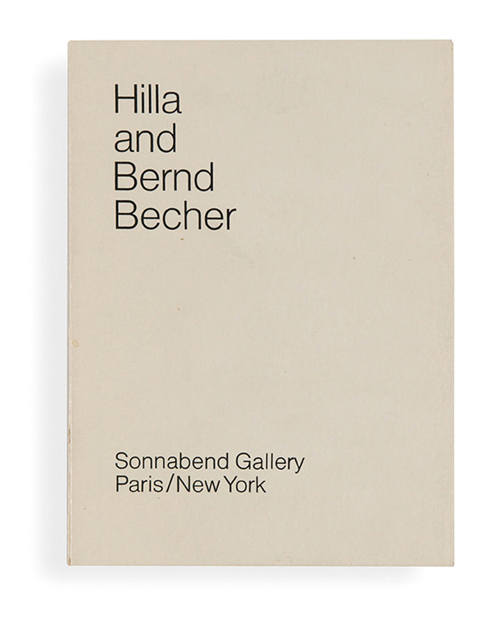 The first Bernd and Hilla Becher catalogue published by a gallery, issued to accompany their first exhibition at Sonnabend, New York.