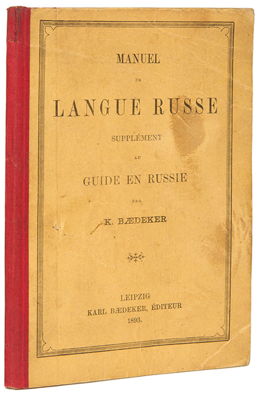First French edition of Baedeker's Manuel de Langue Russe. 