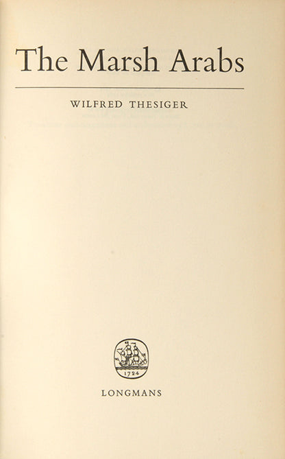 First edition of Wilfrid Thesiger's Marsh Arabs, his account of his time with the marsh Arabs of southern Iraq in the 1950's.