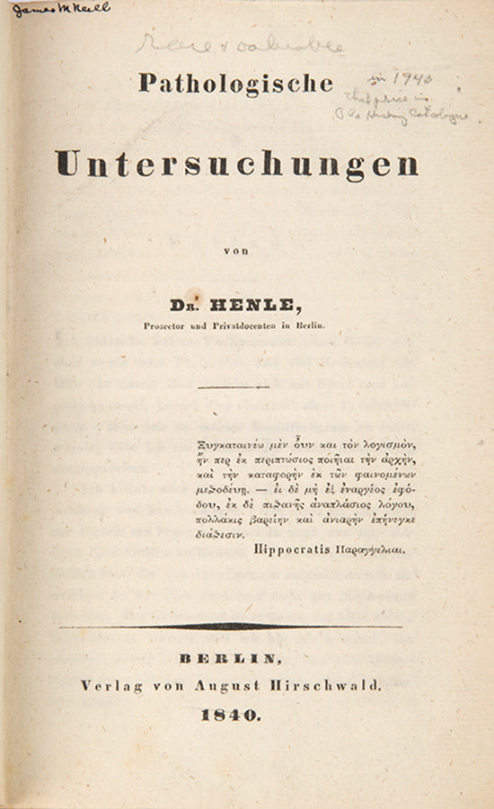 First edition of an important early contribtution to the germ theory of disease, Pathologische Untersuchungen by Gustav Henle, published in 1840.
