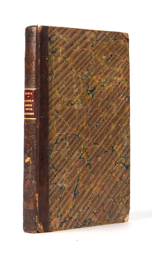 First edition of an important early contribtution to the germ theory of disease, Pathologische Untersuchungen by Gustav Henle, published in 1840.