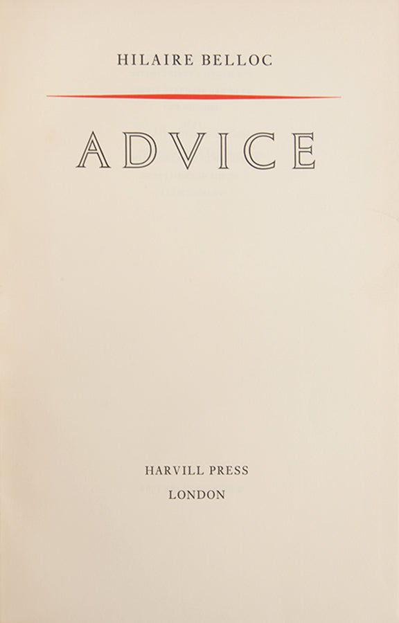 The first edition of Hilair Belloc's Advice concerning all things wine related.