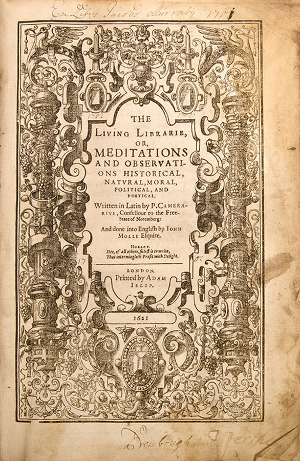 The first edition in English of book one of Philipp Camerarius' Operae horarum subcisivarum, his Historical Meditations