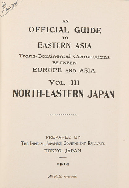 An Official Guide to Eastern Asia.. Vol III. North-Eastern Japan.