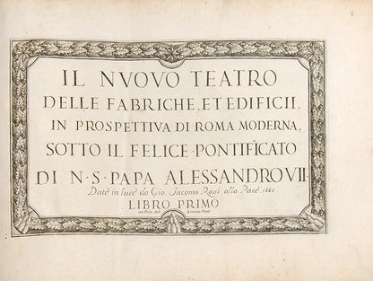 Complete copy of Falda's Il Nuovo Teatro delle Fabriche, et Edificii, in Prospettiva di Roma Moderna, and the first two parts (of four) of Le Fontane di Roma nelle piazze.
