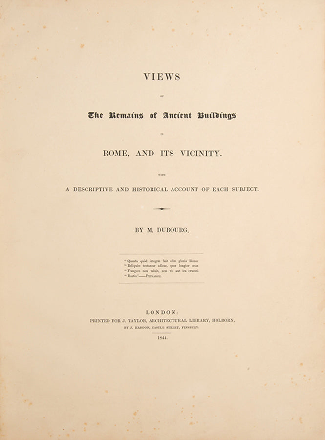 First edition of Matthew Dubourg's Views of the Remains of Ancient Buildings in Rome, with 26 fine hand-coloured aquatinits of the ancient buildings of Rome.