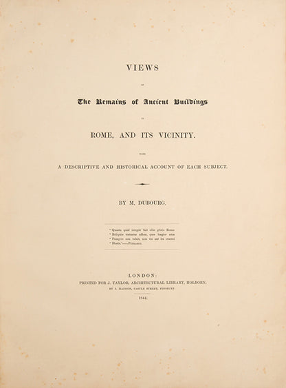 First edition of Matthew Dubourg's Views of the Remains of Ancient Buildings in Rome, with 26 fine hand-coloured aquatinits of the ancient buildings of Rome.
