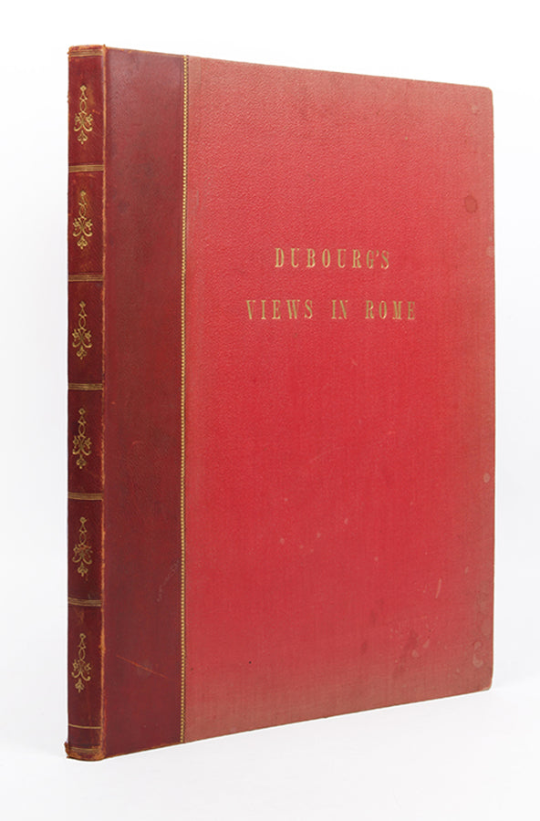 First edition of Matthew Dubourg's Views of the Remains of Ancient Buildings in Rome, with 26 fine hand-coloured aquatinits of the ancient buildings of Rome.