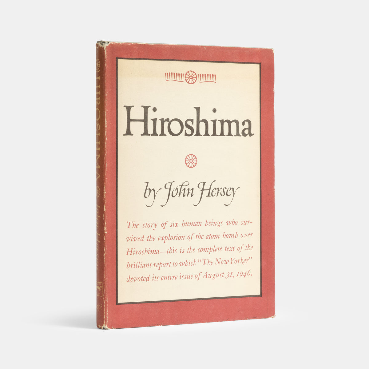 First edition of John Hersey's Hiroshima, with an original handwritten letter signed by the author.
