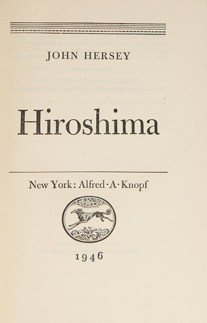 First edition of John Hersey's Hiroshima, with an original handwritten letter signed by the author.