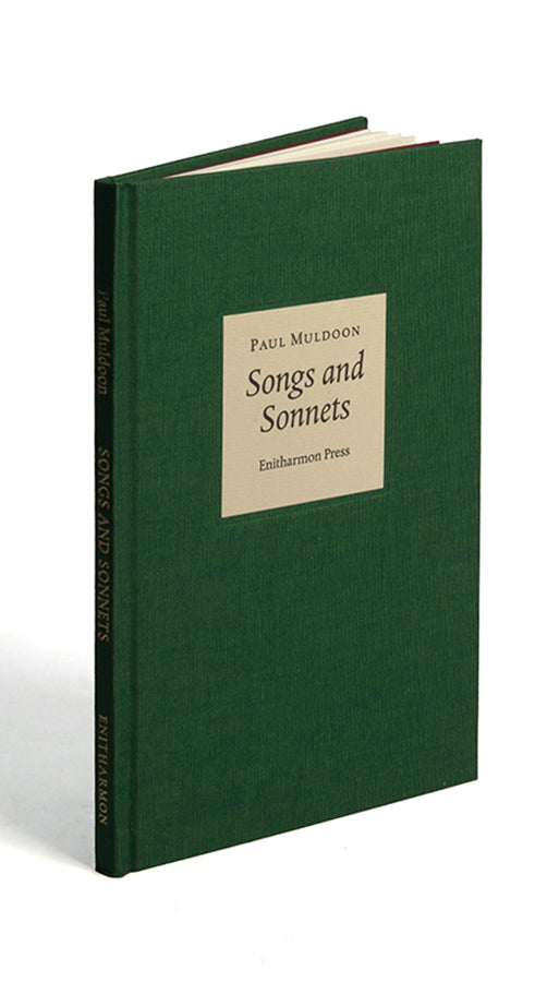 First edition of Songs and Sonnets by Paul Muldoon, 2012.