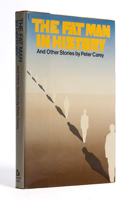 First US edition of The Fat Man in History by Peter Carey, Signed, 1980.