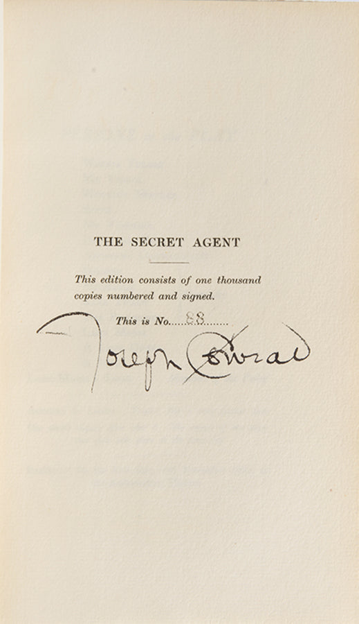 Number 88 of 1000 copies signed by Joseph Conrad of his play The Secret Agent, adapted from his 1907 novel of the same name.