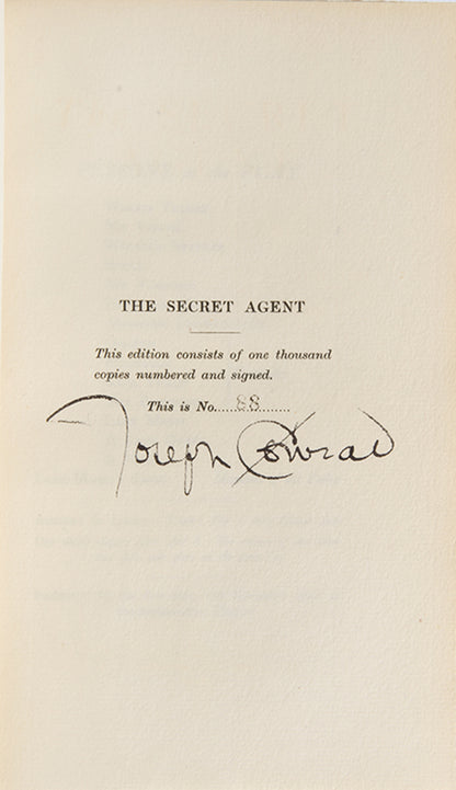 Number 88 of 1000 copies signed by Joseph Conrad of his play The Secret Agent, adapted from his 1907 novel of the same name.