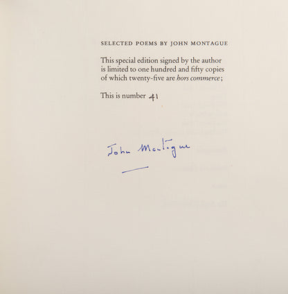 Limited edition of Selected Poems by John Montague, Signed, 1982.