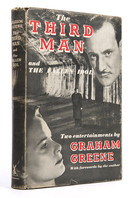 The Third Man and the Fallen Idol by Graham Greene, published in London in 1950