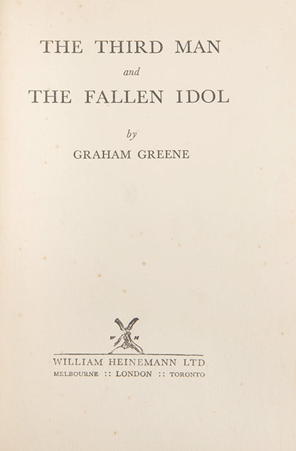 The Third Man and the Fallen Idol by Graham Greene, published in London in 1950