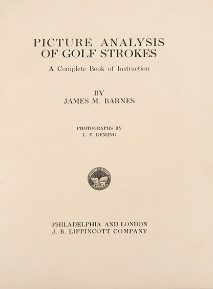 James Barnes' Picture Analaysis of Golf Storkes, a profusely illustrated golf manual