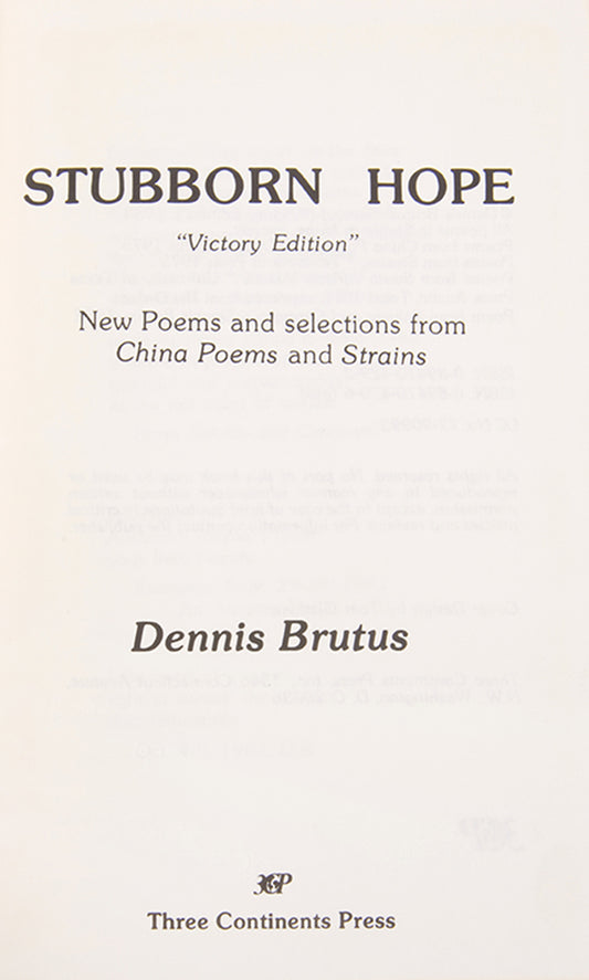 The hardback 'Victory Edition' published the year Brutus was granted asylum in the U.S., signed by the author in an inscription to John La Rose. 