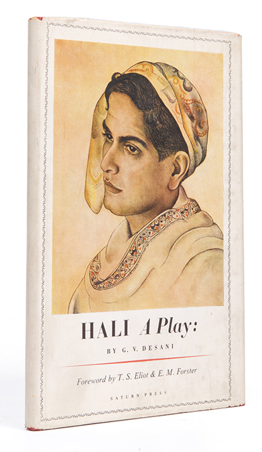 First edition of Hali by G.V. Desani, with a foreword by T.S. Eliot and E.M. Forster.