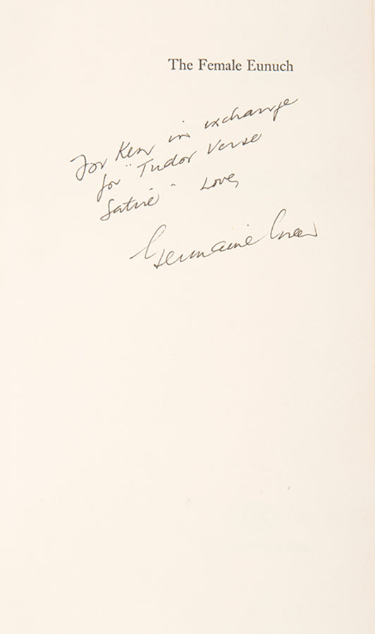 First edition of Germaine Greer's important feminist book The Female Eunuch, inscribed by the author.