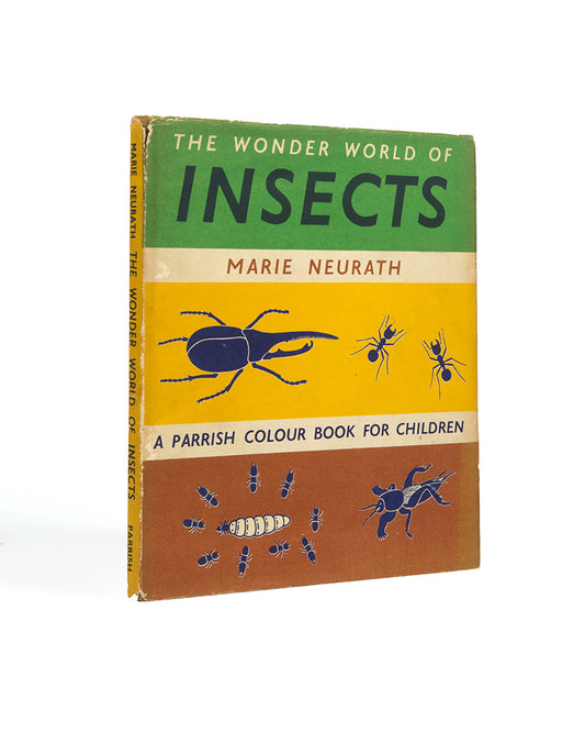 First edition of the children's book The Wonder World of Insects by graphic design pioneer Marie Neurath, in the rare dust jacket.