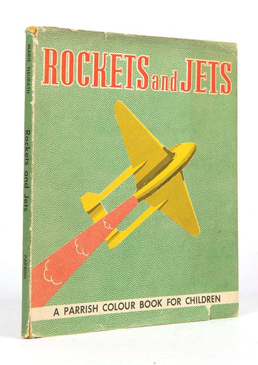 First edition of the children's book Rockets and Jets by graphic design pioneer Marie Neurath, in the rare dust jacket.