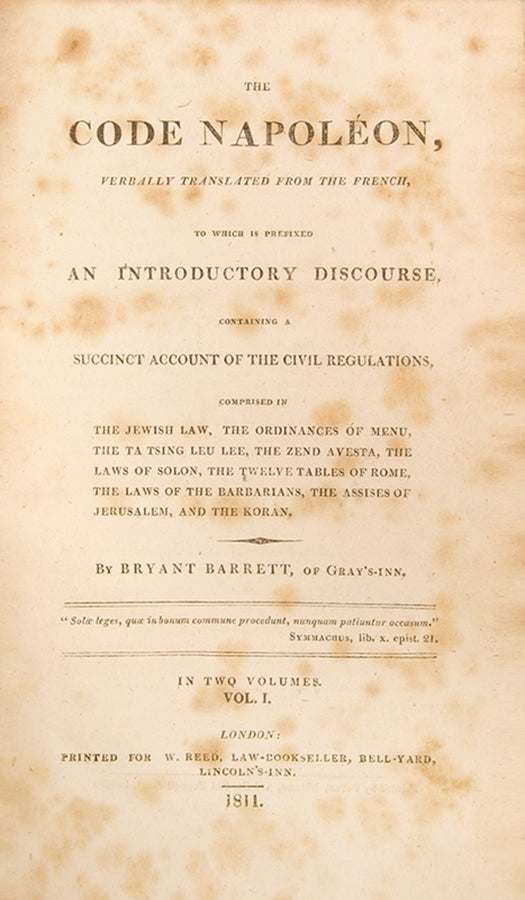 The first edition in English of the Code Napoléon, translated by Bryant Barrett of Gray's Inn