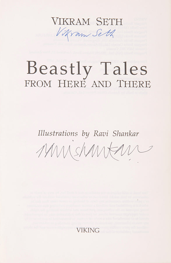 An enchanting first edition, signed by the author and the illustrator, of Vikram Seth's Beastly Tales.