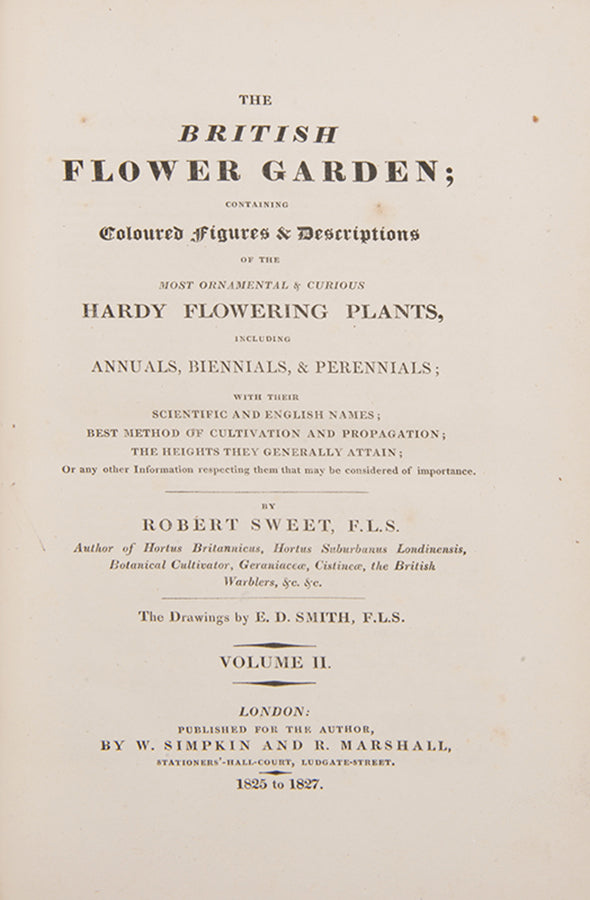 First editions, a rare complete set of both series of Robert Sweet's monumental work The British Flower Garden, with over 7,000 hand-coloured illustrations.