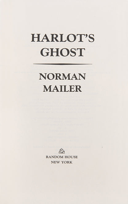 A very good condition special signed edition of Norman Mailer's eleventh and longest novel, Harlot's Ghost.