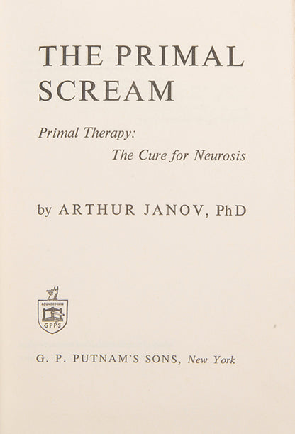 A very good first edition of one of the most famous psychology books of the 20th century, Arthur Janov's The Primal Scream.