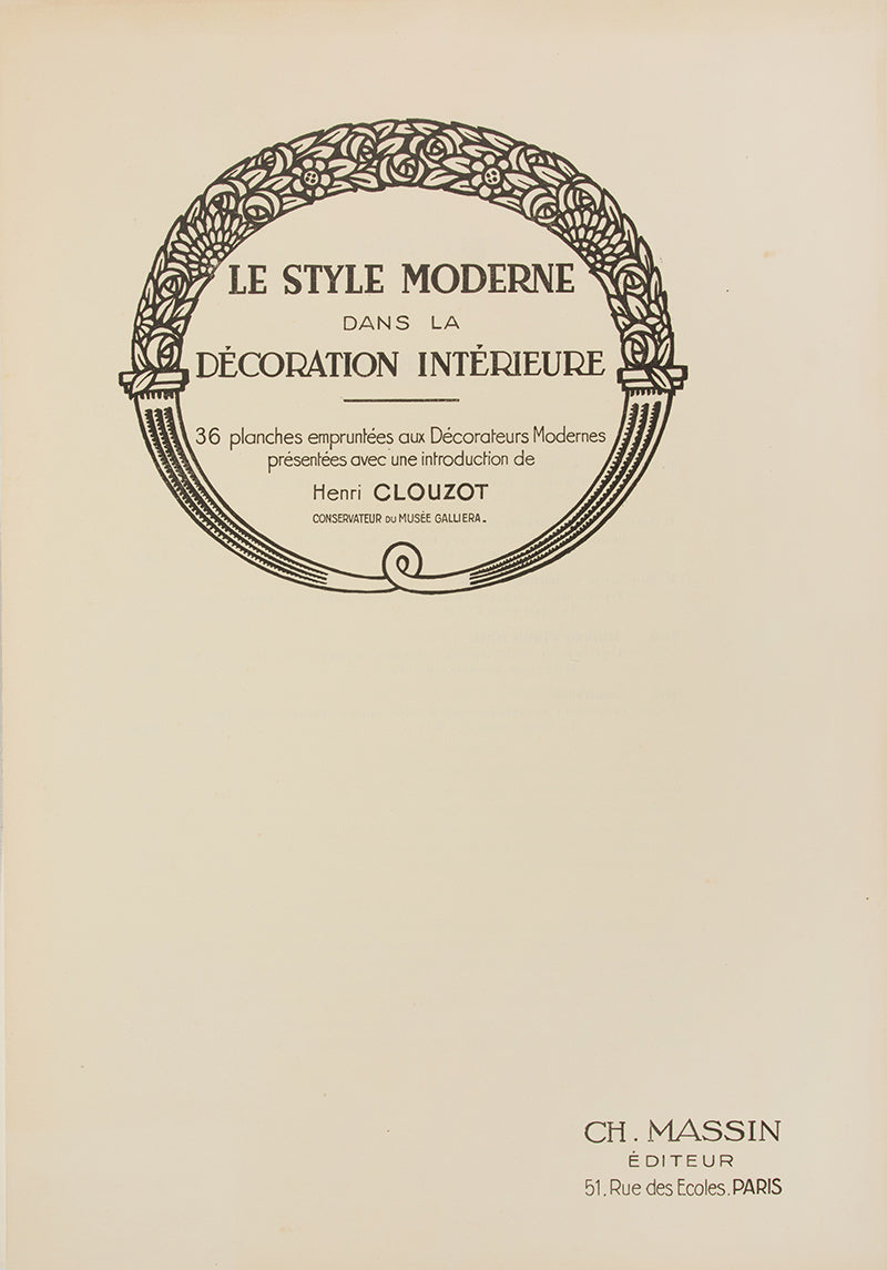 A beautiful copy of La Style Moderne dans la Décoration Intérieure by Henri Clouzot.