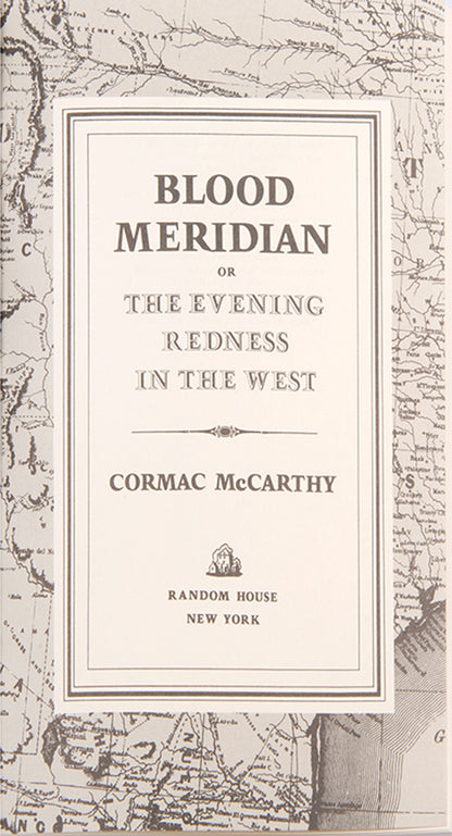 First edition of Blood Meridian by Cormac McCarthy.