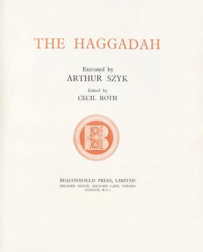 The magnificantly illustrated Haggadah by Arthur Szyk, edited by Cecil Roth, printed on vellum.